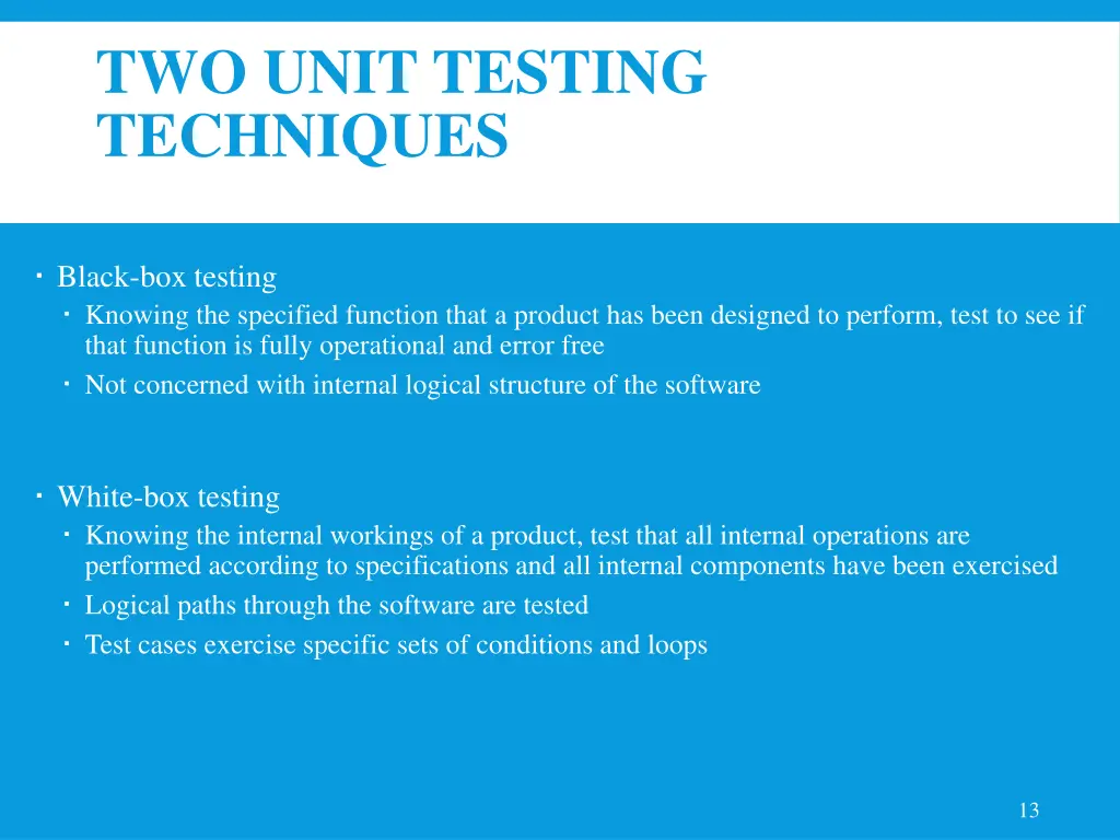 two unit testing techniques