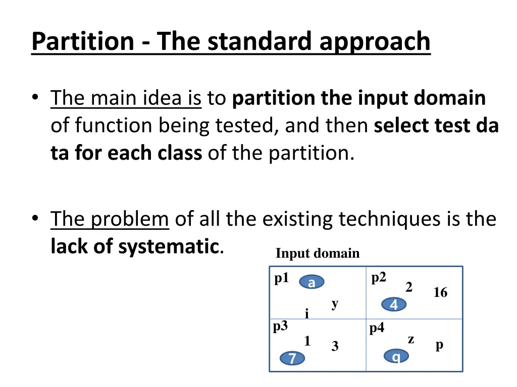 partition the standard approach