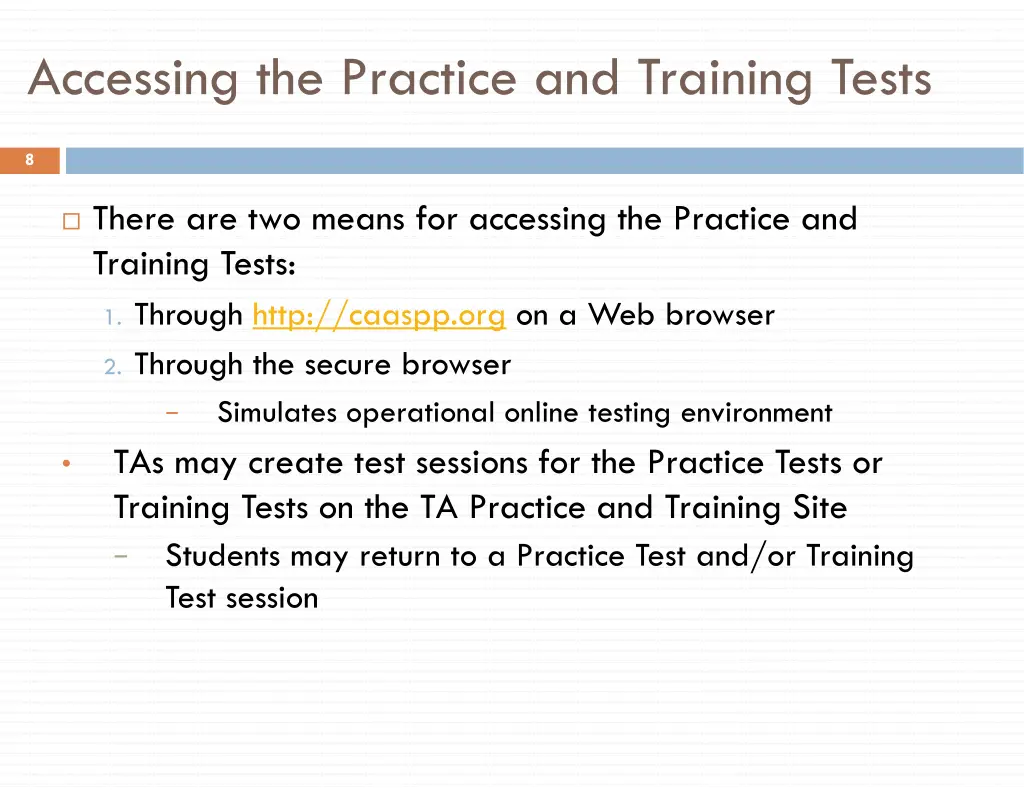 accessing the practice and training tests