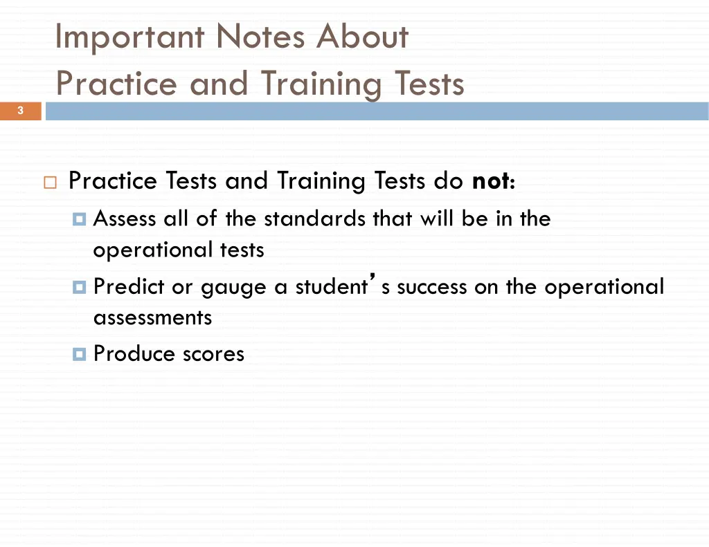 important notes about practice and training tests