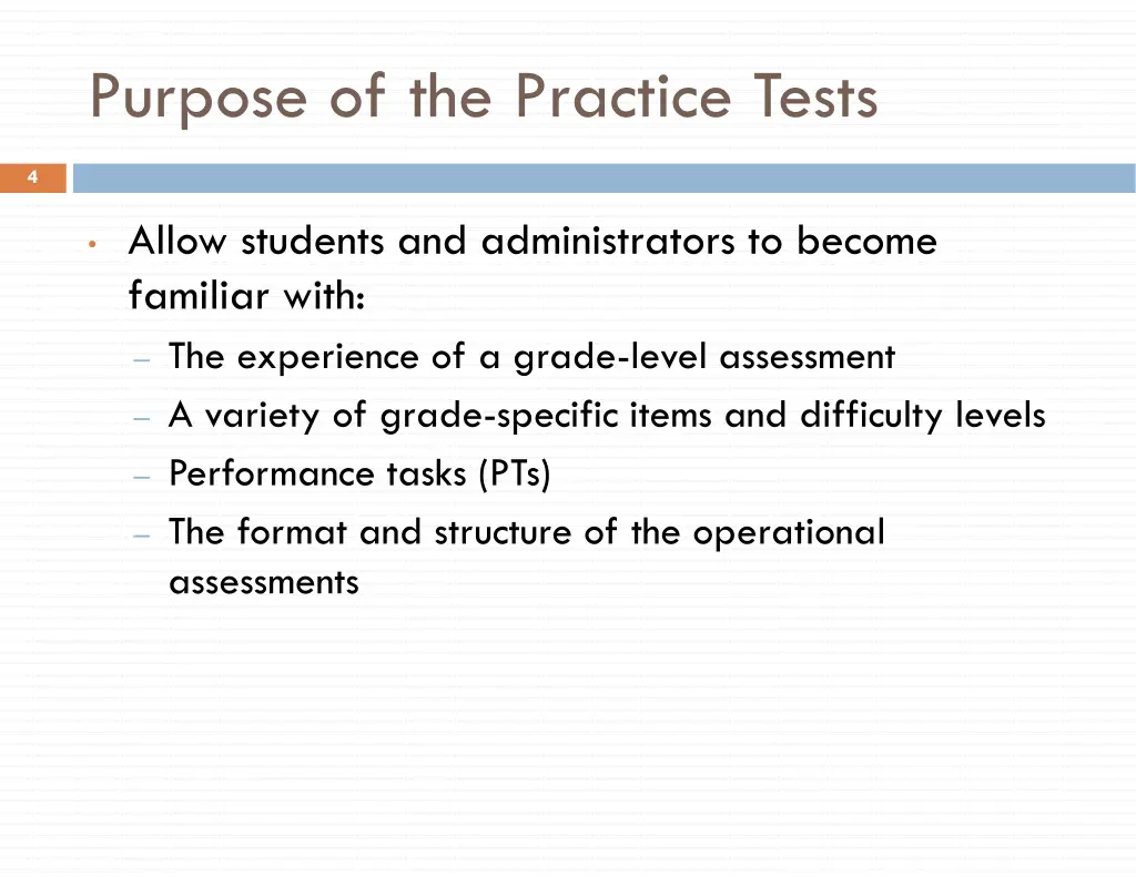 purpose of the practice tests