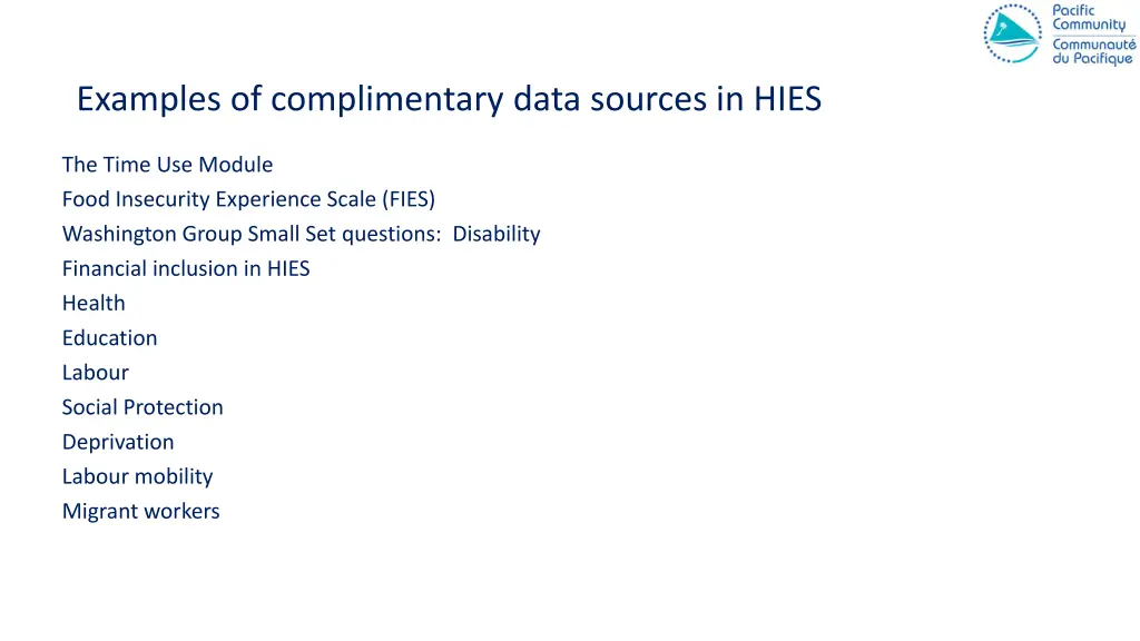 examples of complimentary data sources in hies