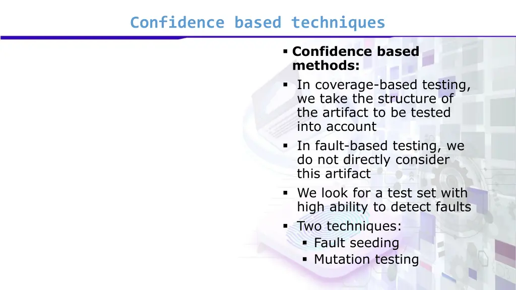 confidence based techniques
