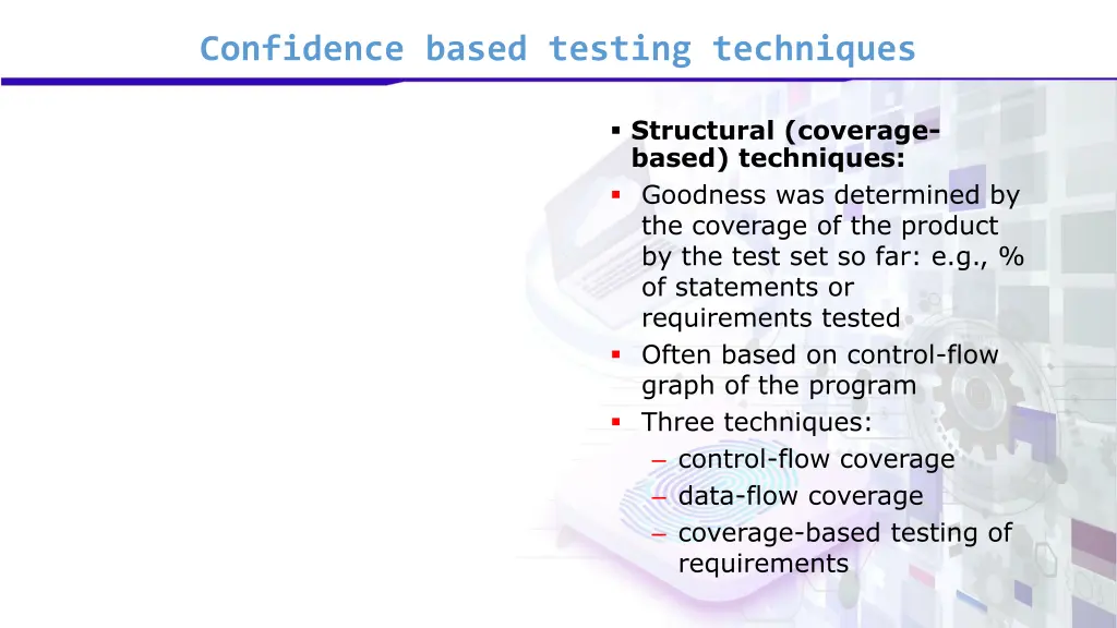 confidence based testing techniques