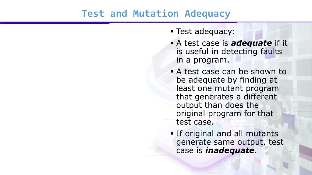 test and mutation adequacy