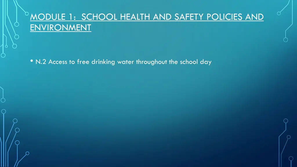 module 1 school health and safety policies