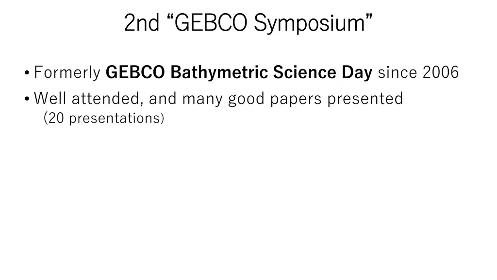 2nd gebco symposium 2nd gebco symposium