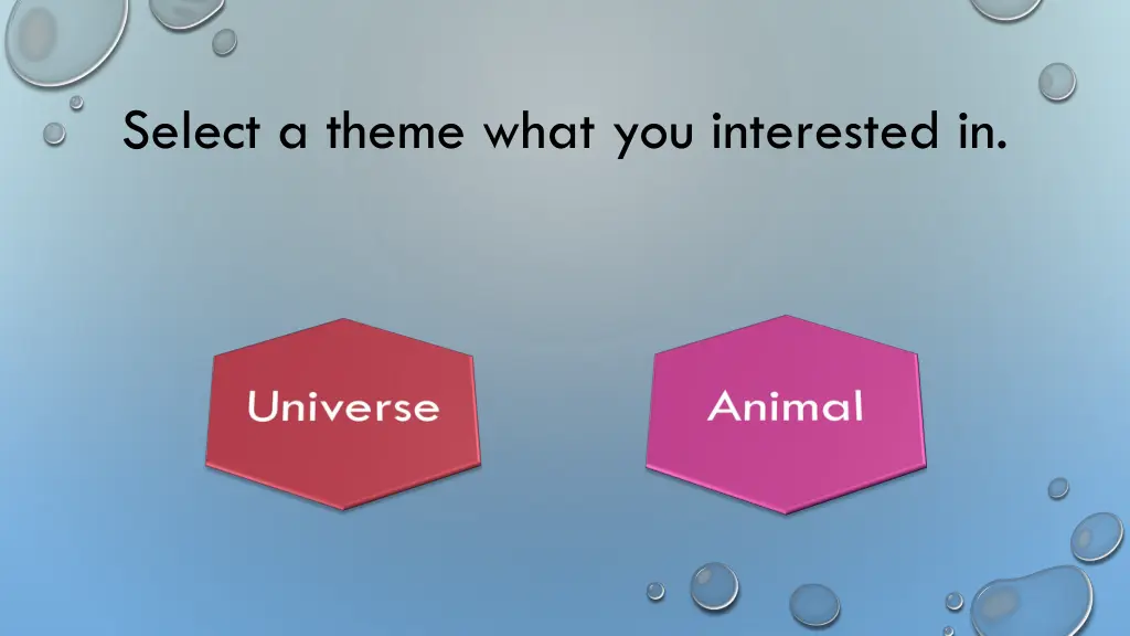 select a theme what you interested in