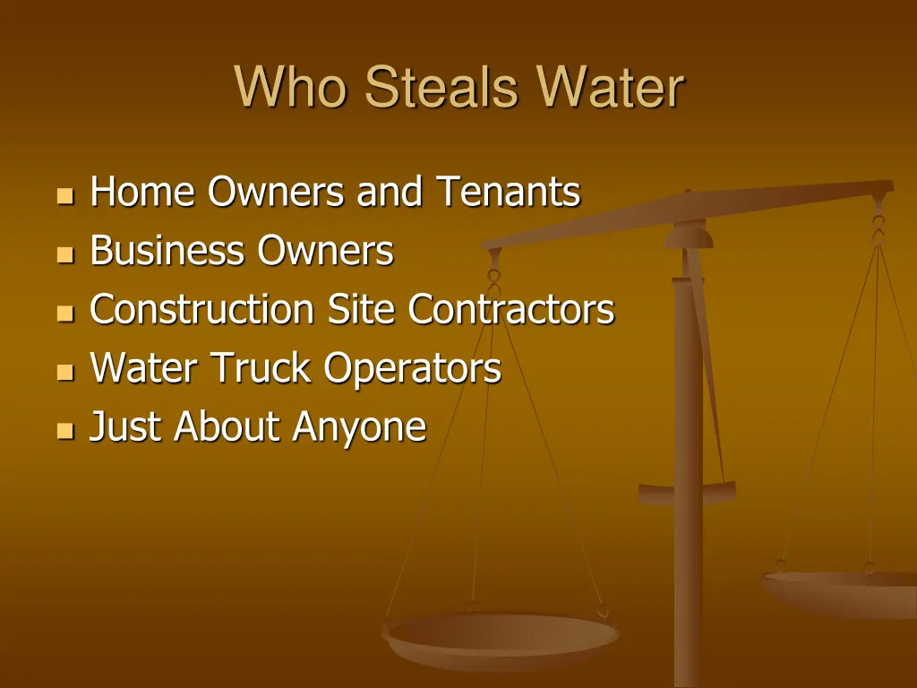 who steals water