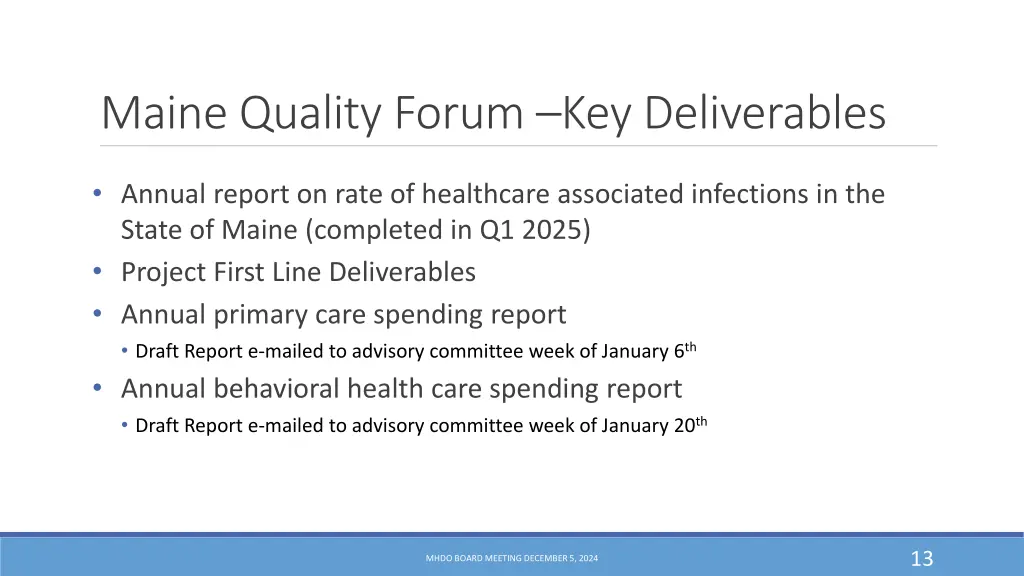maine quality forum key deliverables