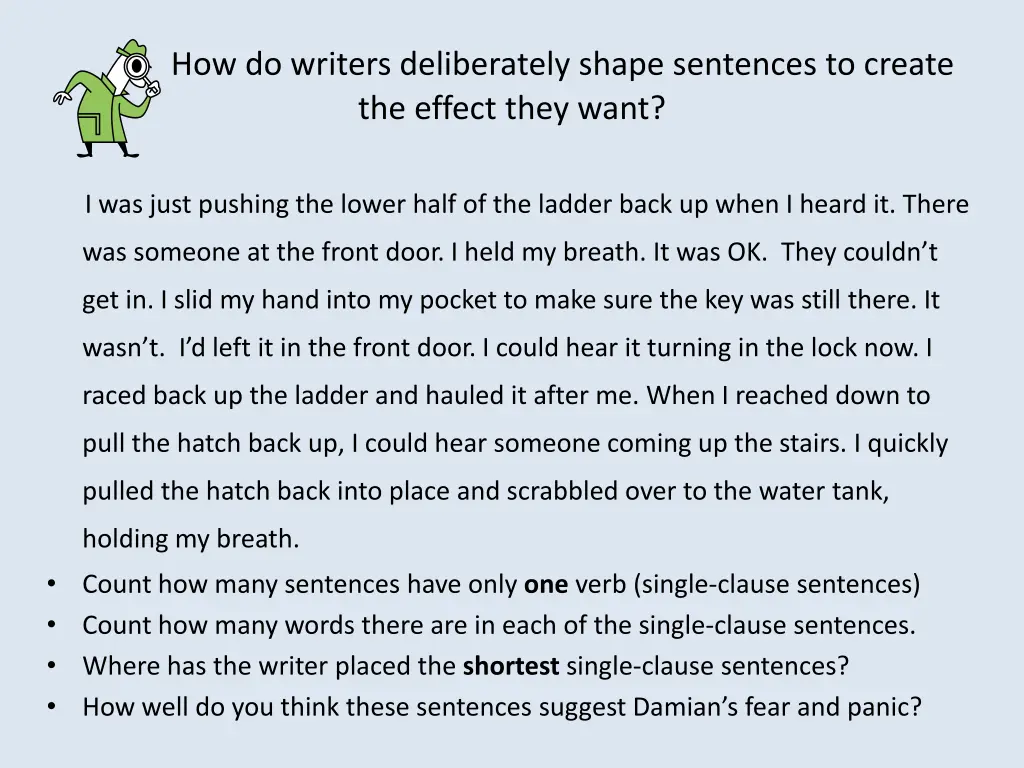 how do writers deliberately shape sentences 1