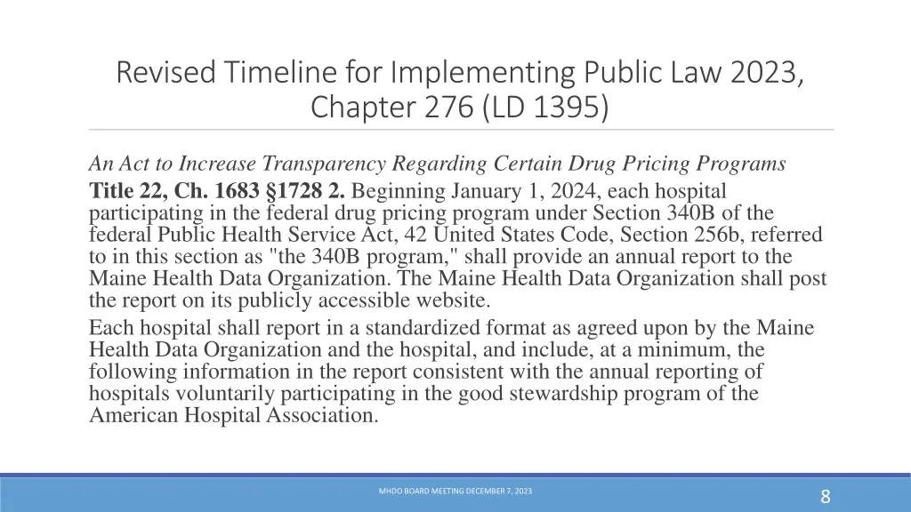 revised timeline for implementing public law 2023