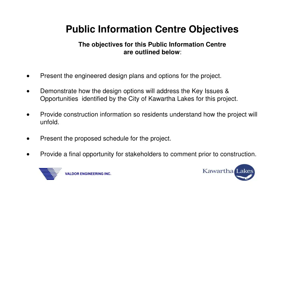 public information centre objectives
