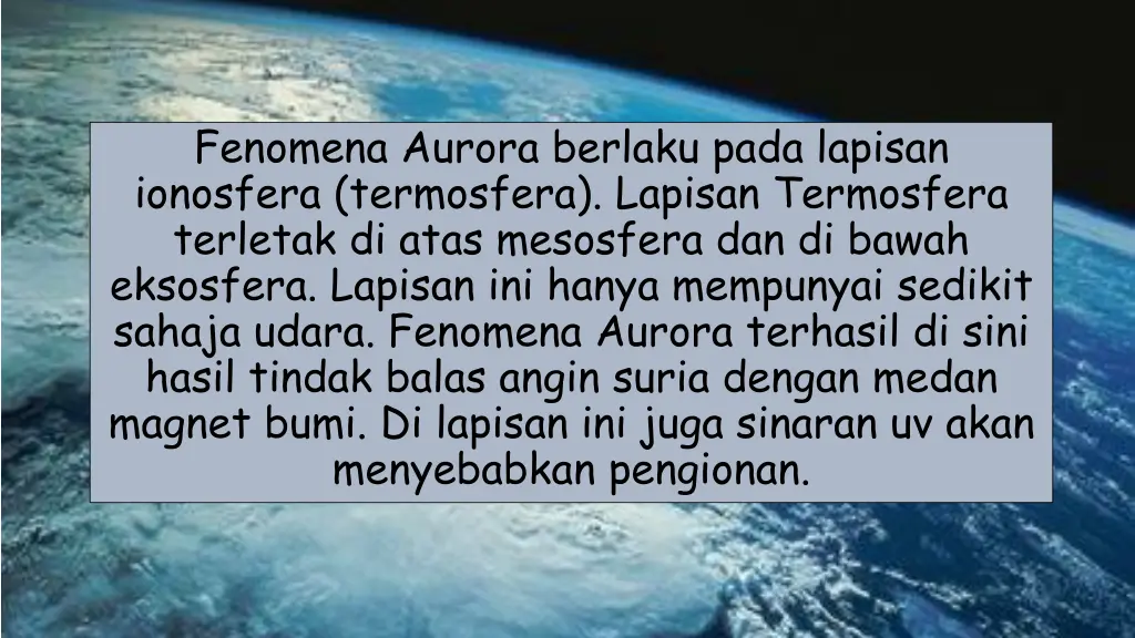 fenomena aurora berlaku pada lapisan ionosfera