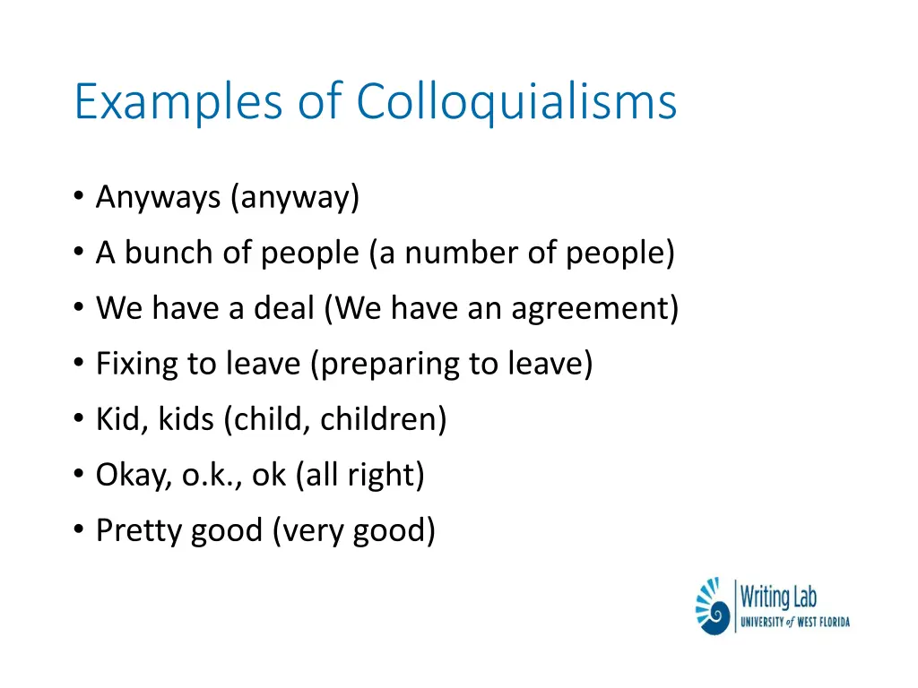 examples of colloquialisms