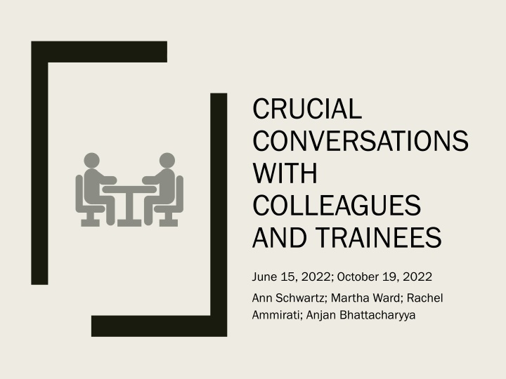 crucial conversations with colleagues and trainees