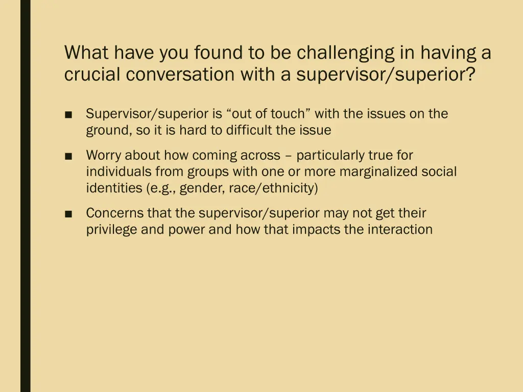 what have you found to be challenging in having 1