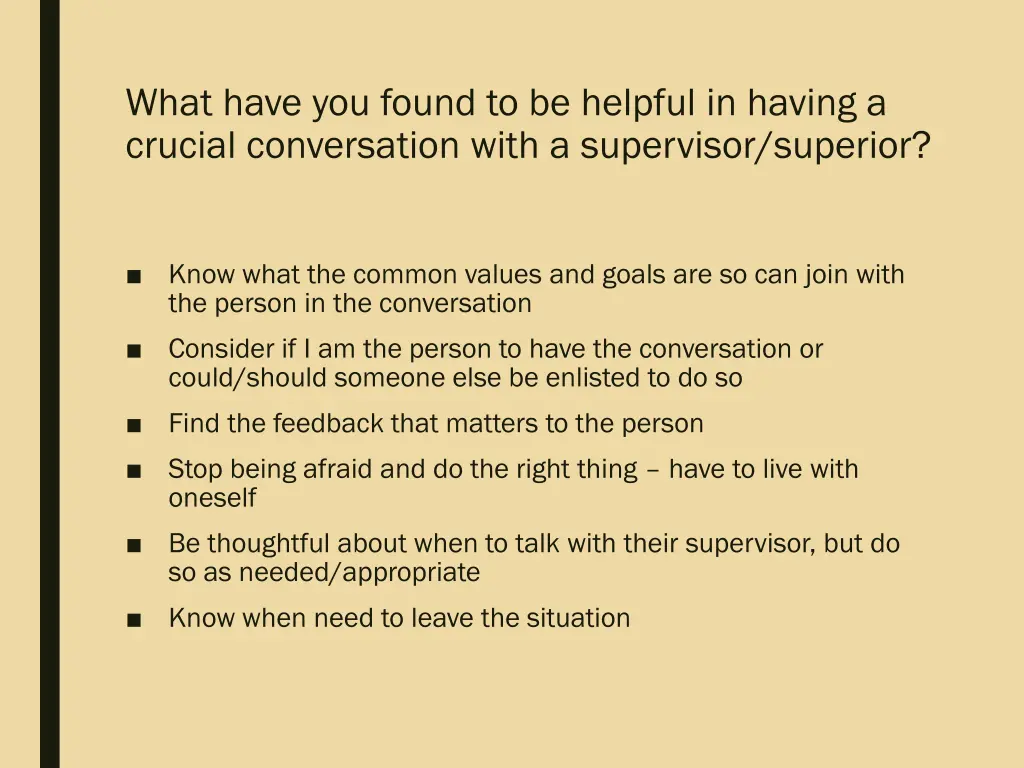 what have you found to be helpful in having 1