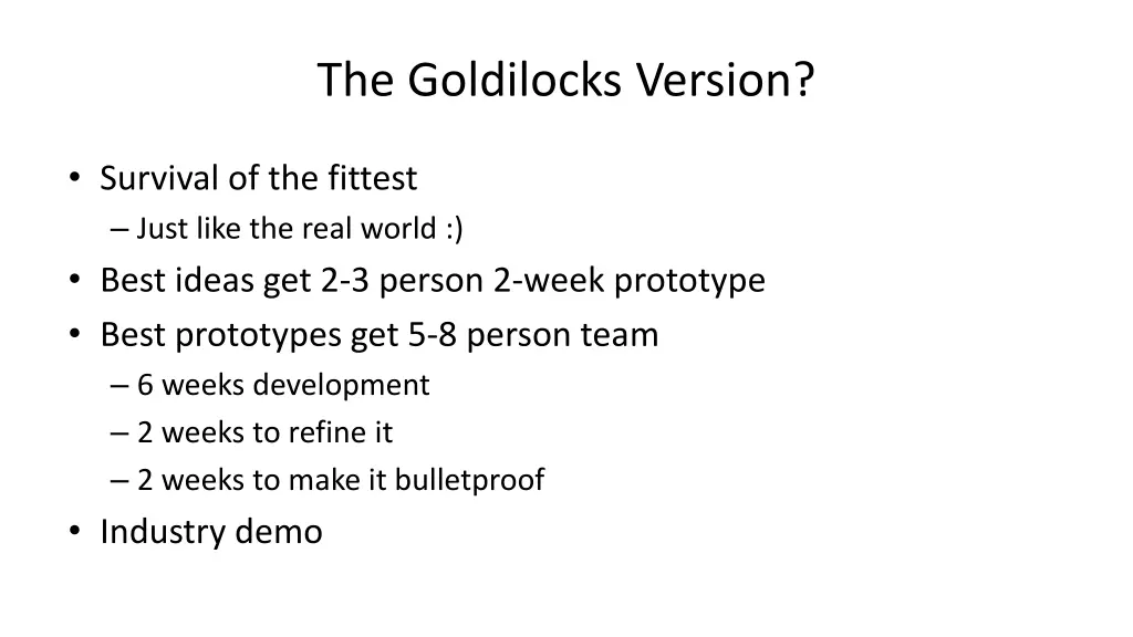 the goldilocks version