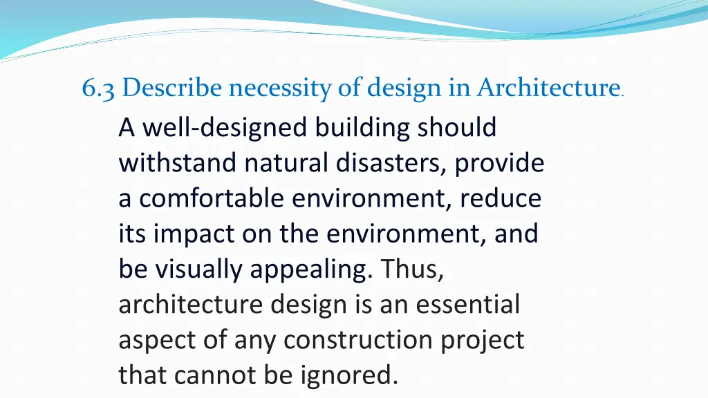 6 3 describe necessity of design in architecture