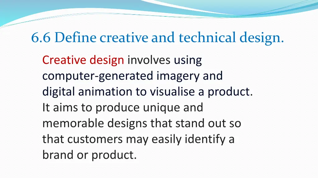 6 6 define creative and technical design