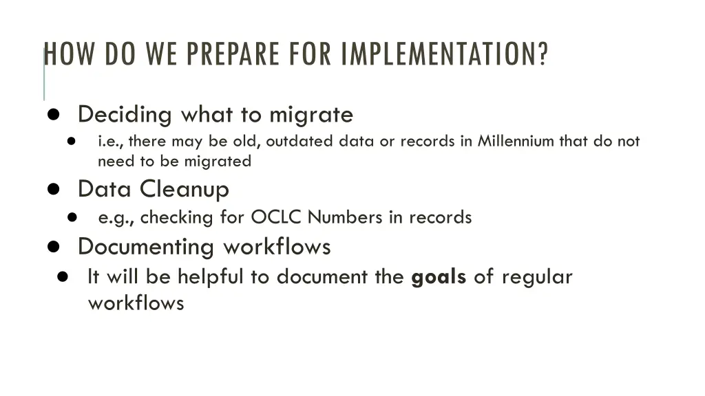 how do we prepare for implementation
