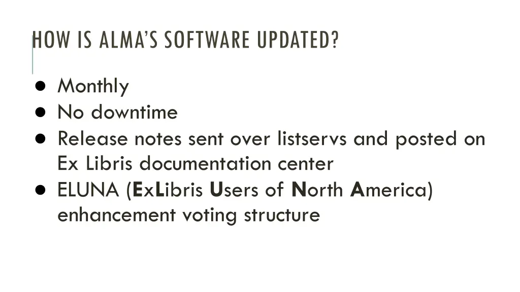 how is alma s software updated