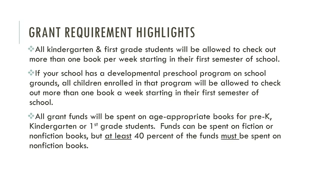 grant requirement highlights all kindergarten
