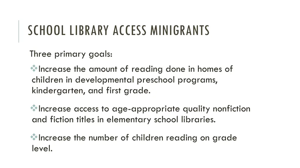 school library access minigrants