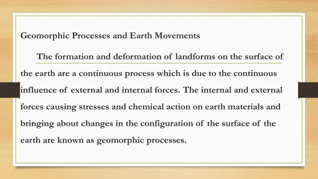 geomorphic processes and earth movements