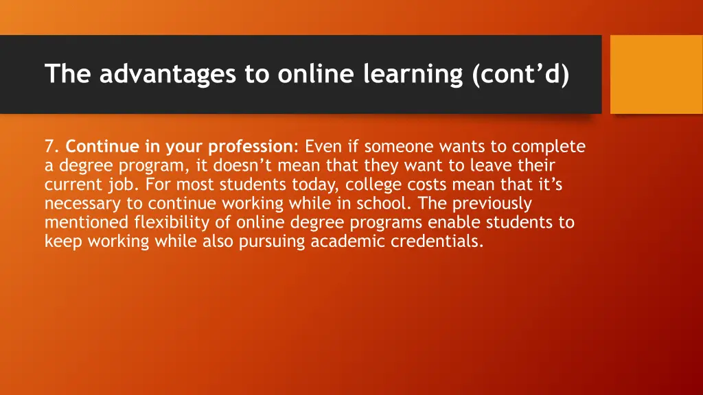 the advantages to online learning cont d 5