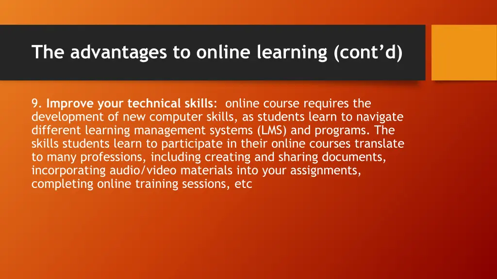 the advantages to online learning cont d 7