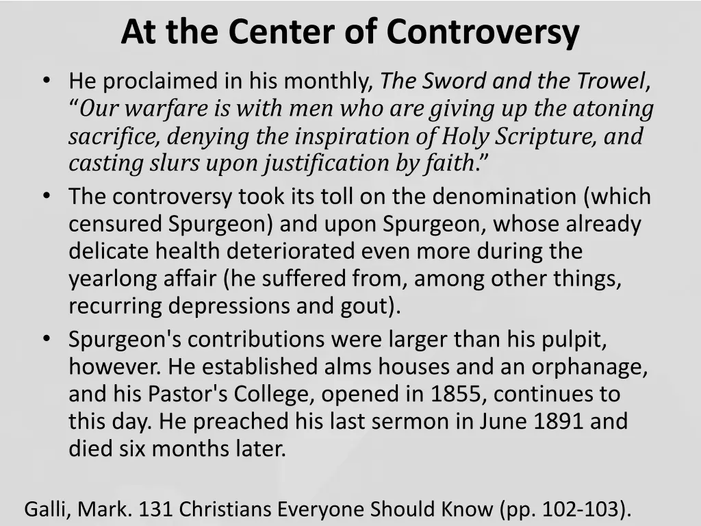at the center of controversy he proclaimed