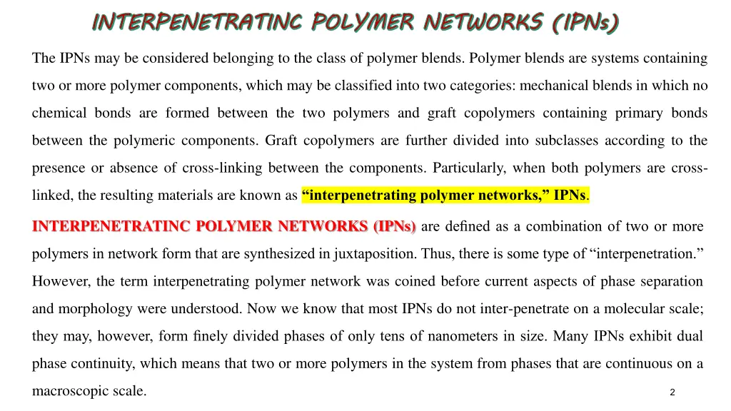 interpenetratinc polymer networks ipns