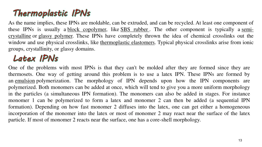 thermoplastic ipns as the name implies these ipns