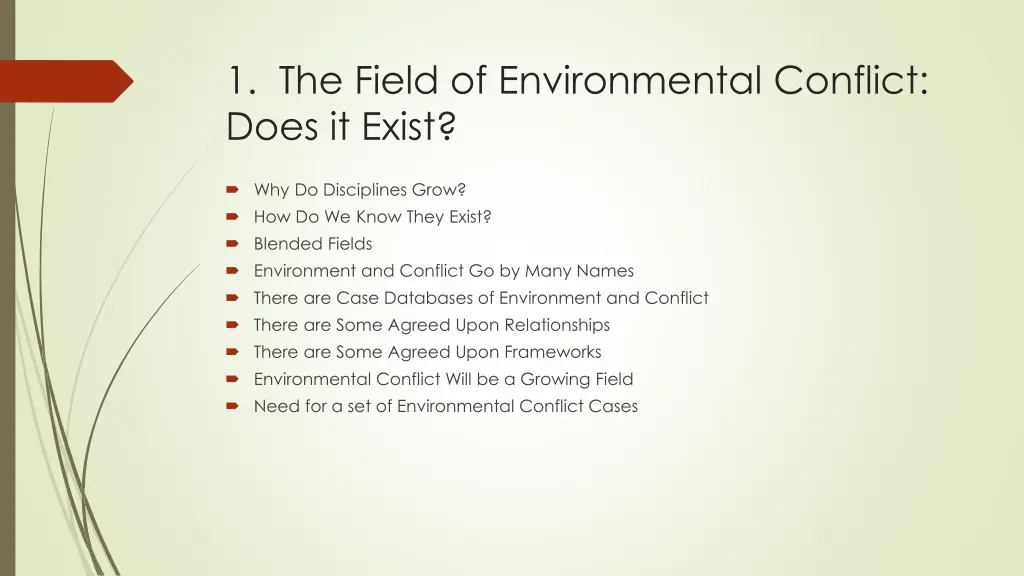 1 the field of environmental conflict does