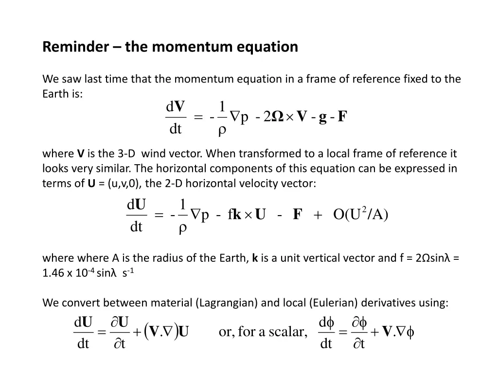 reminder the momentum equation