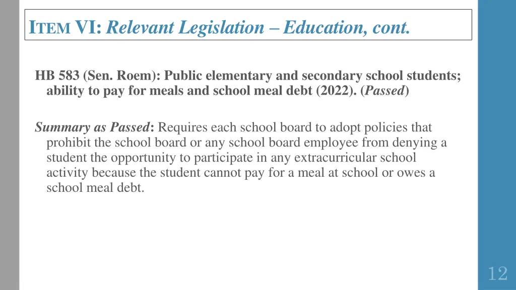 i tem vi relevant legislation education cont 4