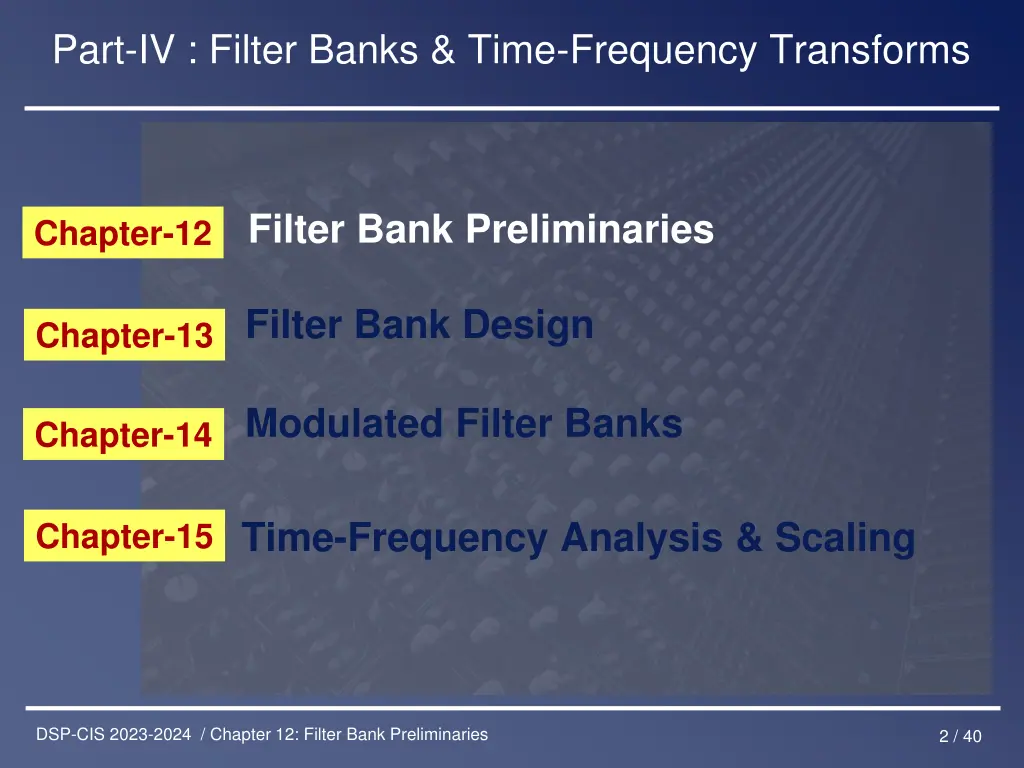 part iv filter banks time frequency transforms