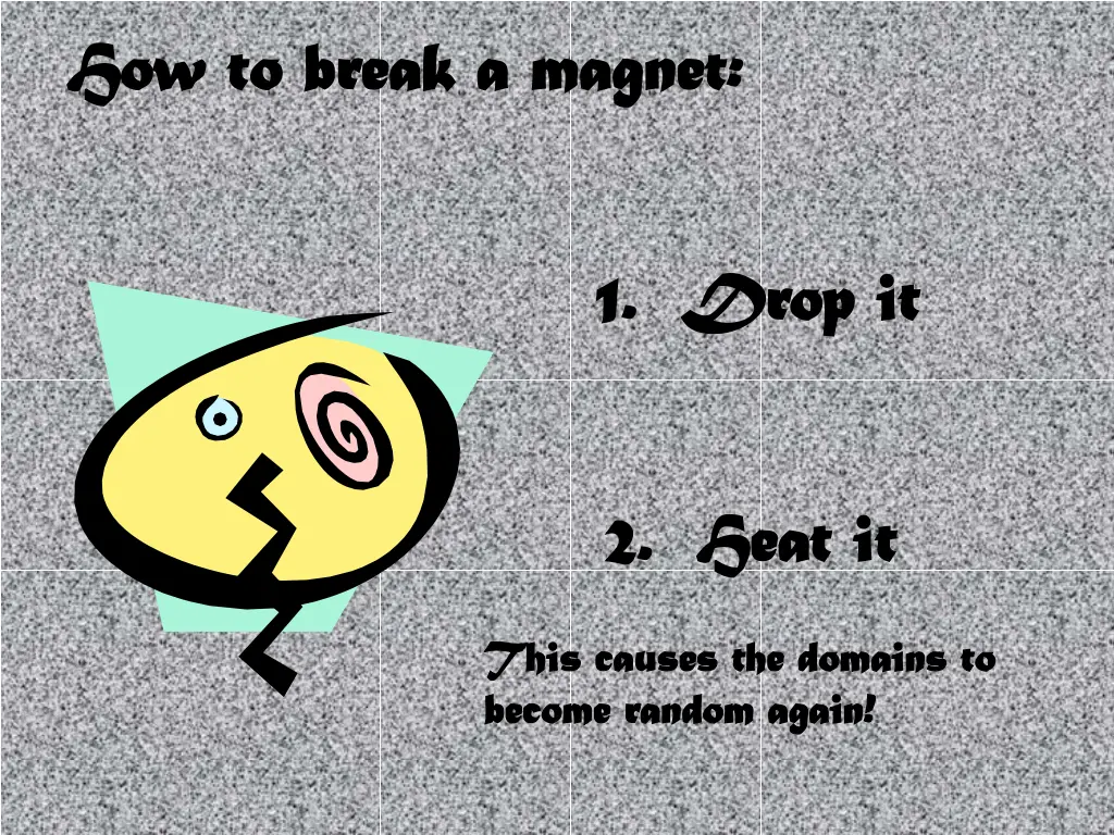 how to break a magnet how to break a magnet