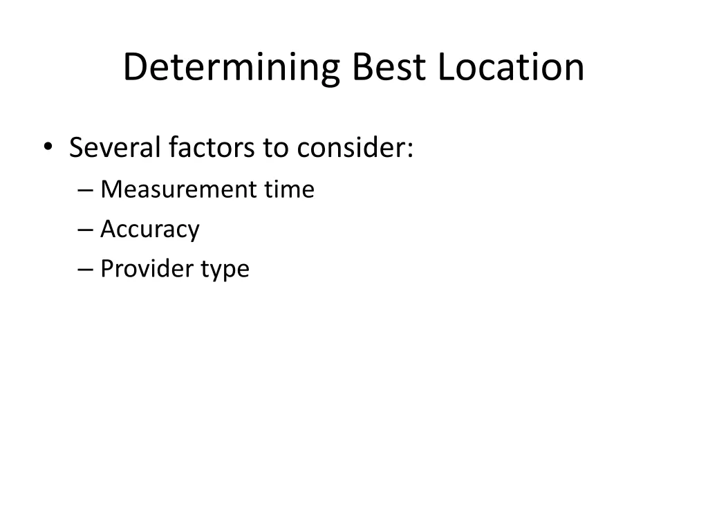 determining best location