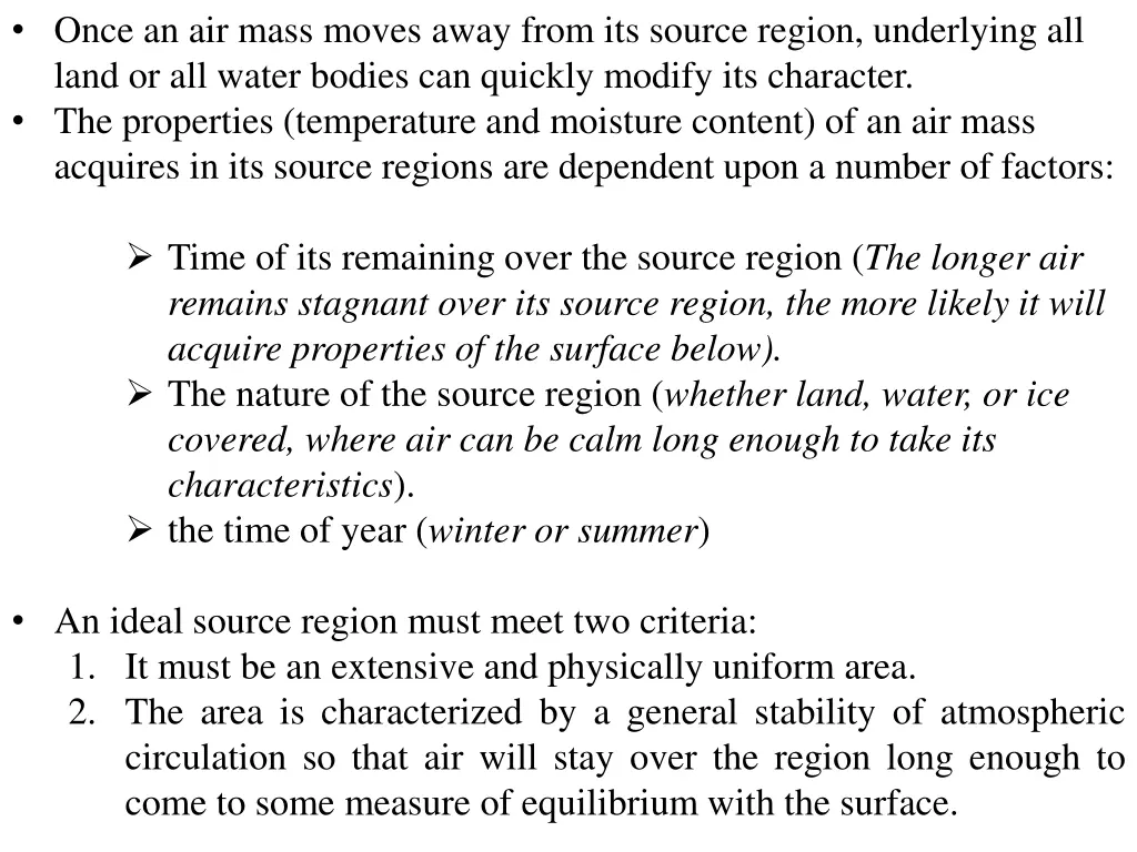 once an air mass moves away from its source