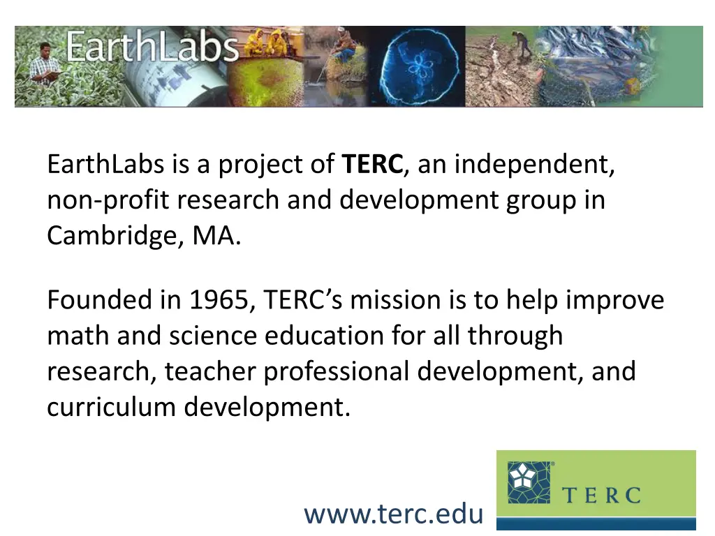 earthlabs is a project of terc an independent