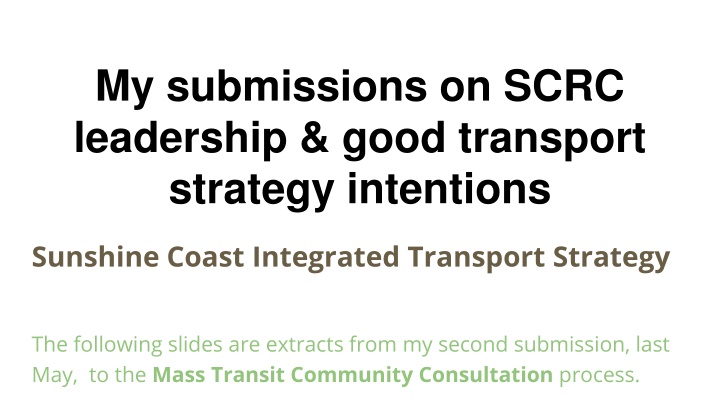 my submissions on scrc leadership good transport