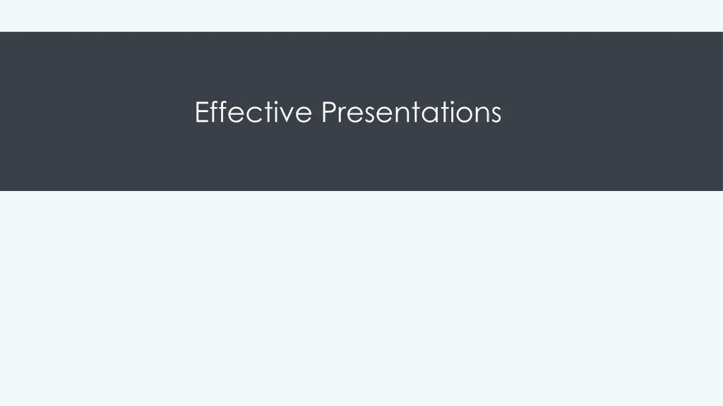 effective presentations
