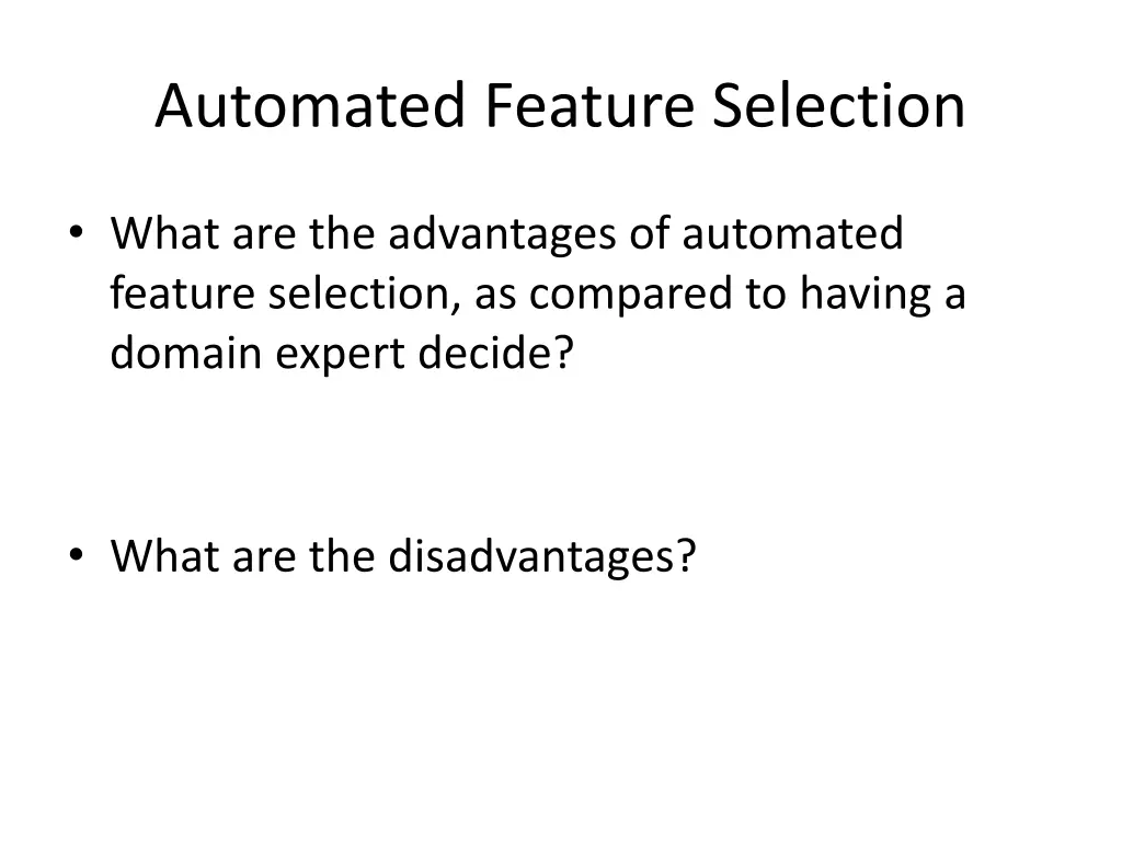 automated feature selection