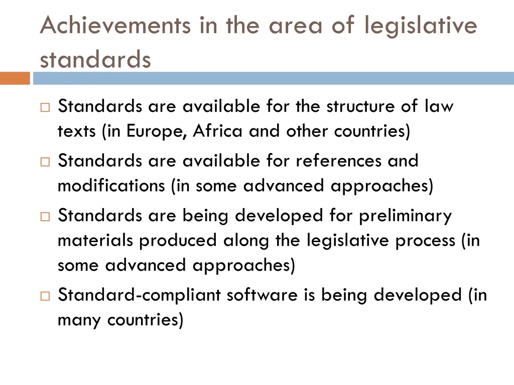 achievements in the area of legislative standards