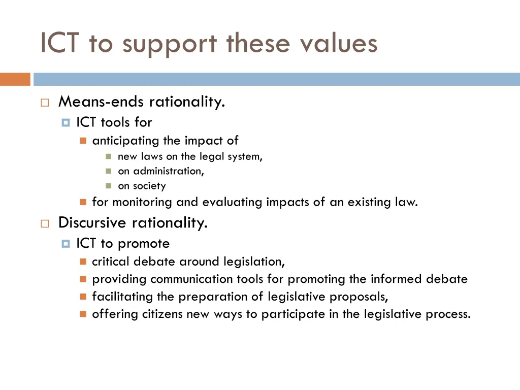 ict to support these values