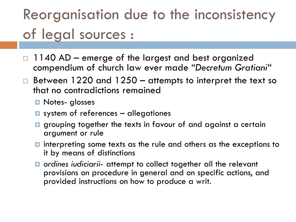reorganisation due to the inconsistency of legal 2