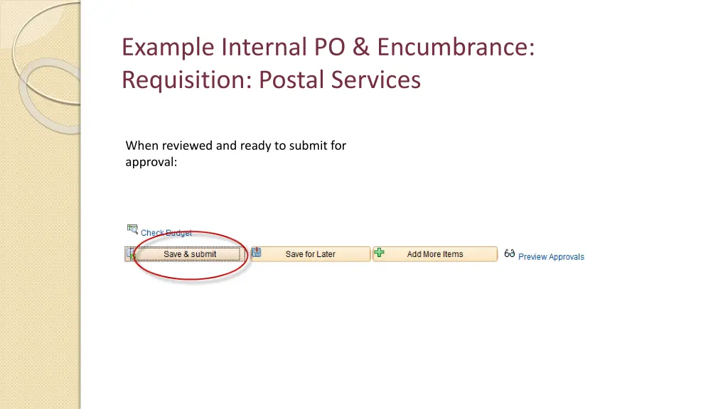 example internal po encumbrance requisition 13